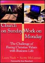 Church on Sunday, Work on Monday